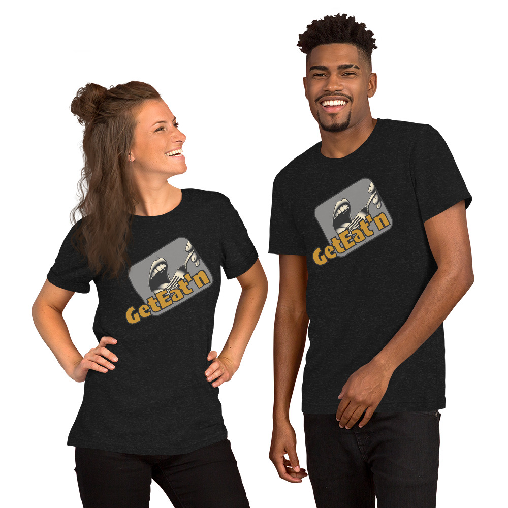 Get Eat'n Unisex T - Image 2